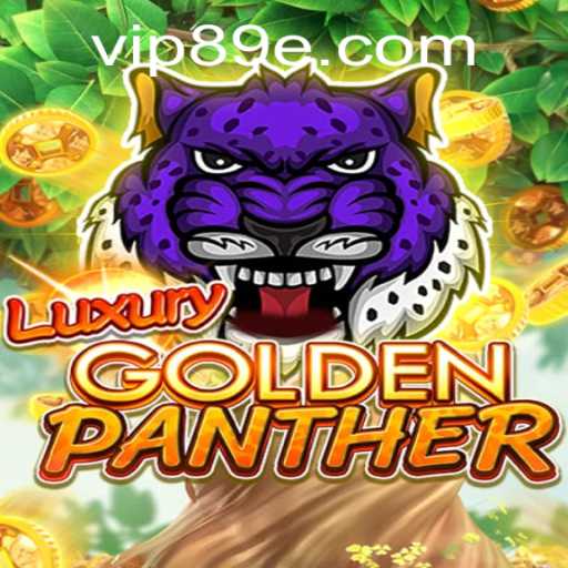 Unveiling the Thrilling World of LUXURYGOLDENPANTHER: A Dive into 89e PH Login Adventure