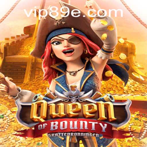 Discovering the Charm of QueenofBounty: Your Gateway to Adventure with 89e PH Login